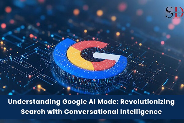 Understanding Google AI Mode: Revolutionizing Search with Conversational Intelligence