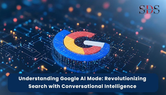 Understanding Google AI Mode: Revolutionizing Search with Conversational Intelligence